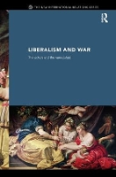 Book Cover for Liberalism and War by Andrew Williams