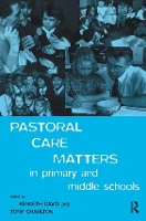 Book Cover for Pastoral Care Matters in Primary and Middle Schools by Tony Charlton