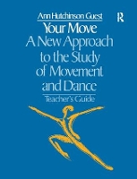 Book Cover for Your Move: A New Approach to the Study of Movement and Dance by Ann Hutchinson Guest