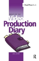 Book Cover for Basics of the Video Production Diary by Des Lyver