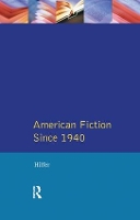 Book Cover for American Fiction Since 1940 by Tony Hilfer