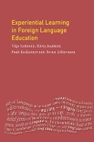 Book Cover for Experiential Learning in Foreign Language Education by Viljo Kohonen, Riitta Jaatinen, Pauli Kaikkonen, Jorma Lehtovaara