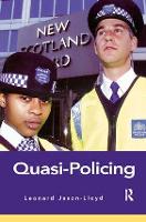 Book Cover for Quasi-Policing by Leonard Jason-Lloyd