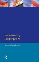 Book Cover for Representing Shakespeare by Robert Shaughnessy