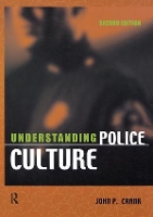 Book Cover for Understanding Police Culture by John P. Crank