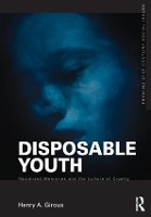 Book Cover for Disposable Youth: Racialized Memories, and the Culture of Cruelty by Henry A. Giroux