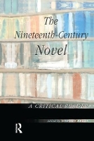 Book Cover for The Nineteenth-Century Novel: A Critical Reader by Stephen Regan