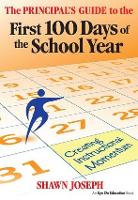 Book Cover for The Principal's Guide to the First 100 Days of the School Year by Shawn Joseph