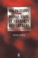 Book Cover for Risk, Uncertainty and Decision-Making in Property by P. Byrne