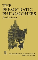 Book Cover for The Presocratic Philosophers by Jonathan Barnes