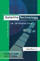 Book Cover for Satellite Technology by Andrew F Inglis, Arch Luther