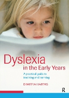 Book Cover for Dyslexia in the Early Years by Dimitra Hartas