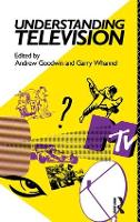 Book Cover for Understanding Television by Andrew Goodwin