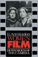 Book Cover for Women & Film by E Ann Kaplan