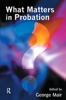 Book Cover for What Matters in Probation by George Mair
