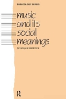 Book Cover for Music and Its Social Meanings by Christopher Ballantine