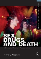 Book Cover for Sex, Drugs, and Death by Tammy L. Anderson