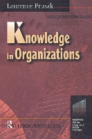 Book Cover for Knowledge in Organisations by Laurence Prusak