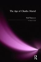 Book Cover for The Age of Charles Martel by Paul Fouracre