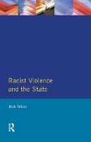 Book Cover for Racist Violence and the State by Rob Witte