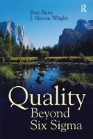 Book Cover for Quality Beyond Six Sigma by Ron Basu