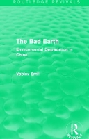 Book Cover for The Bad Earth by Vaclav Smil