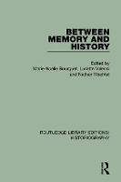 Book Cover for Between Memory and History by Marie Noelle Bourguet