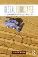 Book Cover for Global Foodscapes by Alistair Fraser