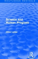 Book Cover for Science and Human Progress by Oliver Lodge
