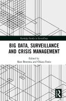 Book Cover for Big Data, Surveillance and Crisis Management by Kees Boersma