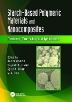 Book Cover for Starch-Based Polymeric Materials and Nanocomposites by Jasim Ahmed