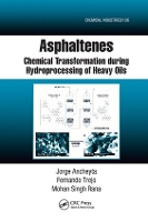 Book Cover for Asphaltenes by Jorge Ancheyta, Fernando Trejo, Mohan Singh Rana