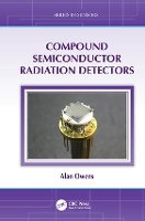 Book Cover for Compound Semiconductor Radiation Detectors by Alan Owens