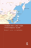 Book Cover for Russia and East Asia by Tsuneo Akaha