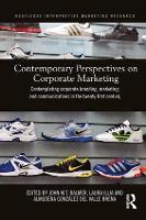 Book Cover for Contemporary Perspectives on Corporate Marketing by John M.T. (Brunel University, UK) Balmer