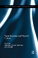 Book Cover for Pierre Bourdieu and Physical Culture by lisahunter