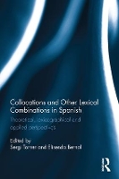 Book Cover for Collocations and other lexical combinations in Spanish by Sergi Torner Castells