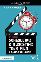 Book Cover for Scheduling and Budgeting Your Film by Paula Landry