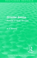 Book Cover for Routledge Revivals: Oriental Essays (1960) by A J Arberry