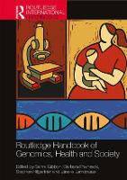 Book Cover for Routledge Handbook of Genomics, Health and Society by Sahra Gibbon