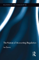 Book Cover for The Nature of Accounting Regulation by Ian Dennis