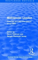 Book Cover for Routledge Revivals: Metropolis London (1989) by David Feldman
