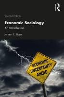 Book Cover for Economic Sociology by Jeffrey K. Hass
