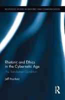 Book Cover for Rhetoric and Ethics in the Cybernetic Age by Jeff Pruchnic