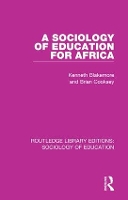 Book Cover for A Sociology of Education for Africa by Kenneth Blakemore, Brian Cooksey