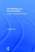 Book Cover for The Making of a Psychoanalyst by Claudia Luiz