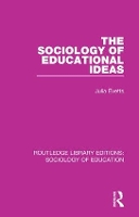 Book Cover for The Sociology of Educational Ideas by Julia Evetts