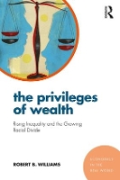 Book Cover for The Privileges of Wealth by Robert Williams