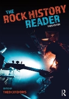 Book Cover for The Rock History Reader by Theo Cateforis