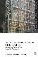 Book Cover for Architectural System Structures by Kasper Sánchez Vibæk